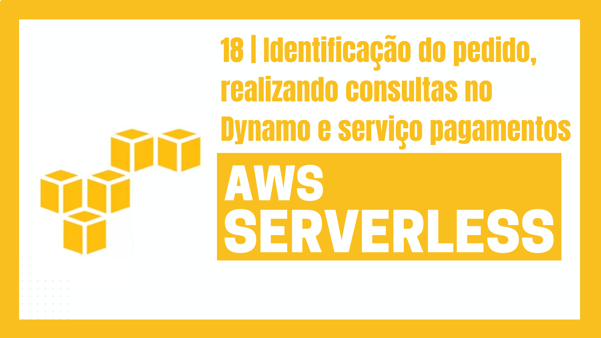 Identificação do pedido, realizando consultas no Dynamo e começando o serviço de pagamentos