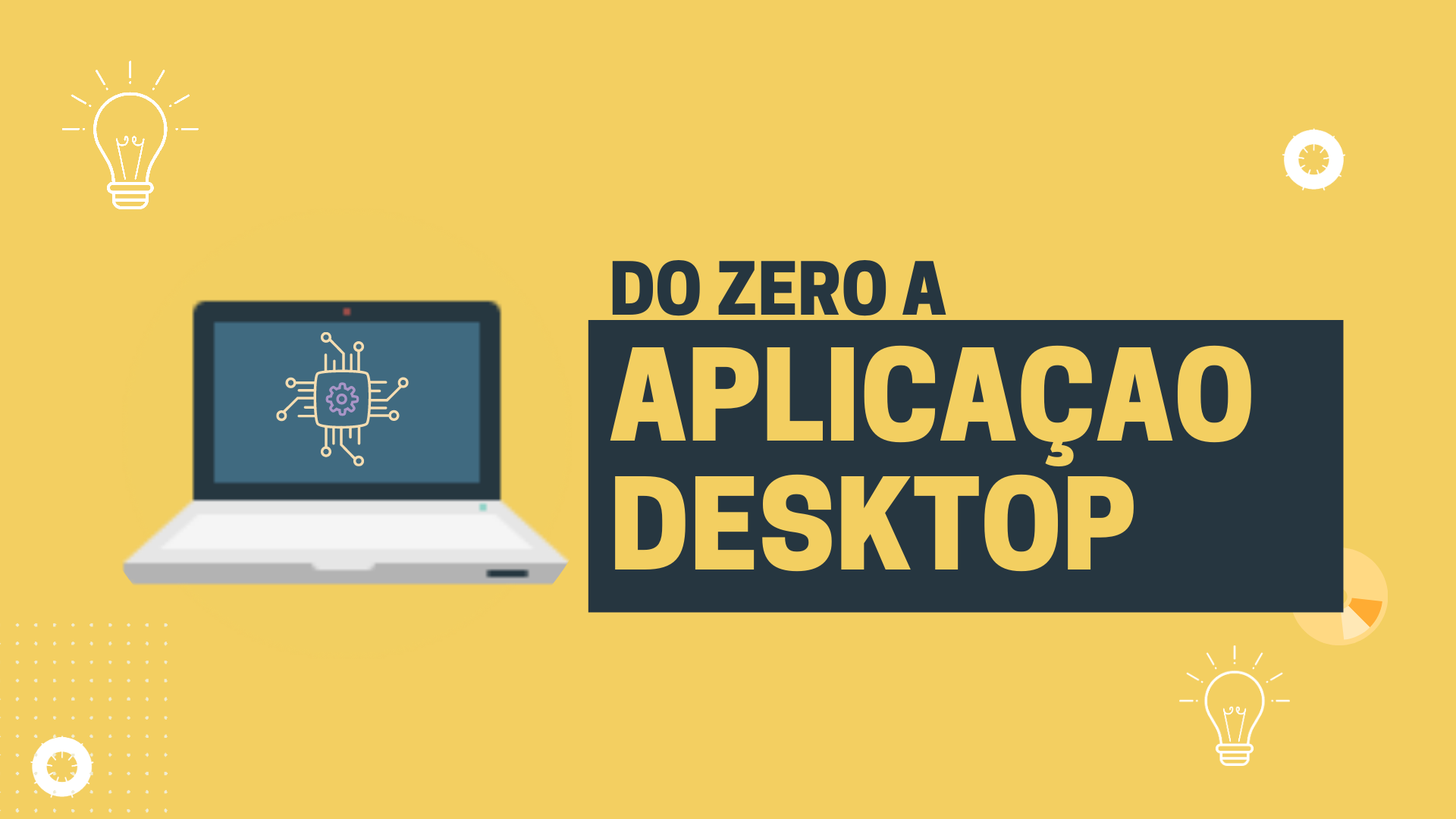 Do Zero a Aplicação Desktop