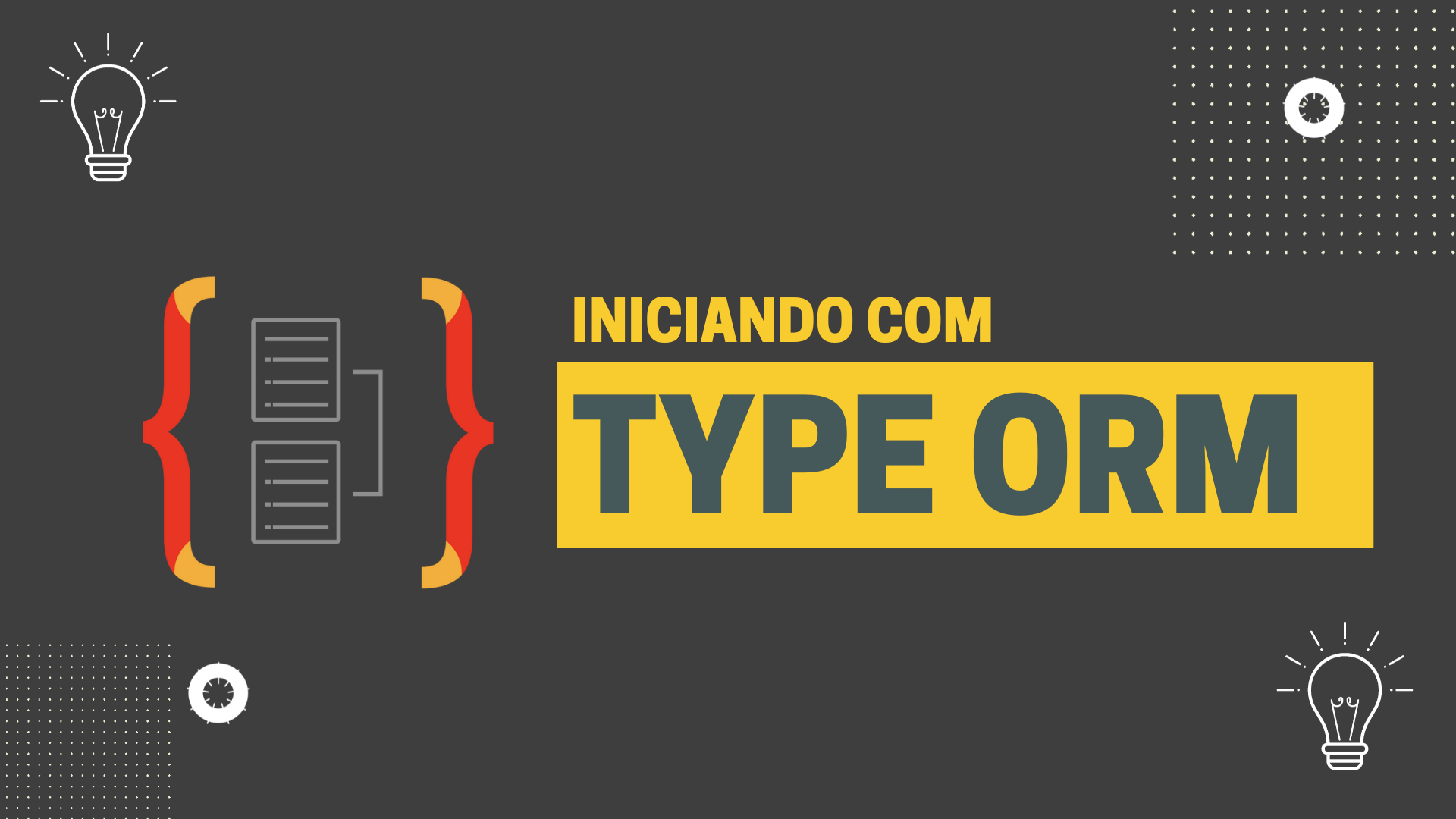 Iniciando com Type ORM