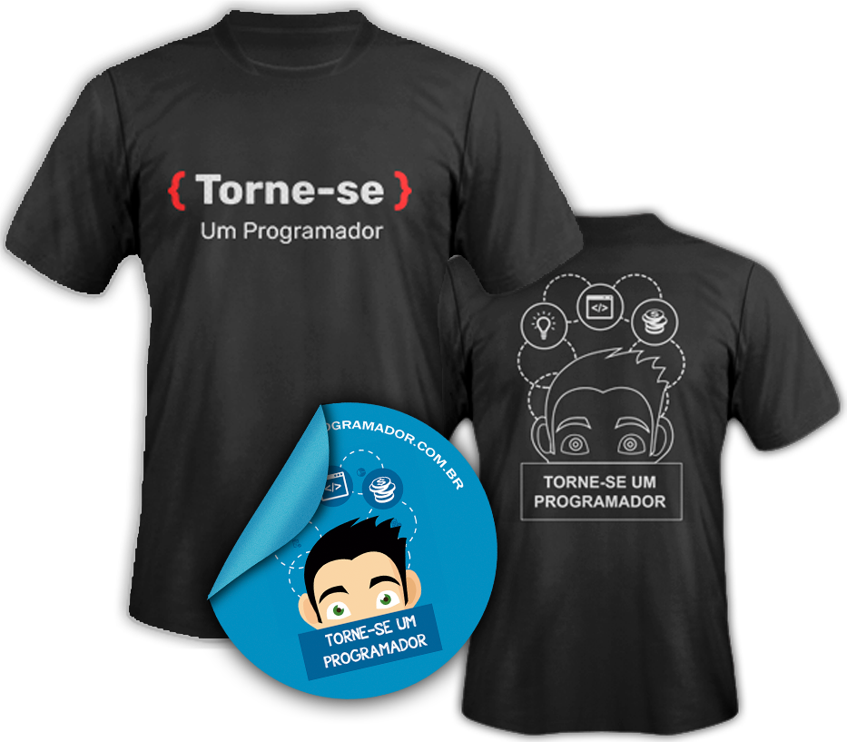 Camisa + Adesivo TORNE-SE PROGRAMADOR